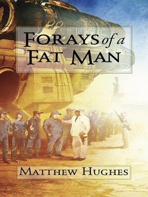 cover image of Forays of a Fat Man